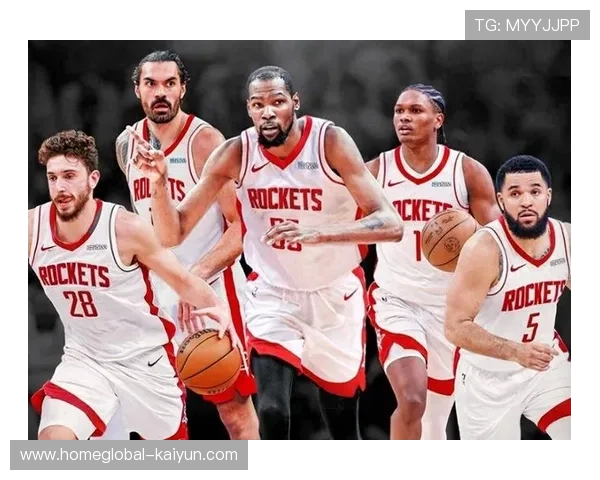 火箭杜兰特申京共存难题 移动速度影响攻防转换 火箭杜兰特申京共存难题 移动速度影响攻防转换